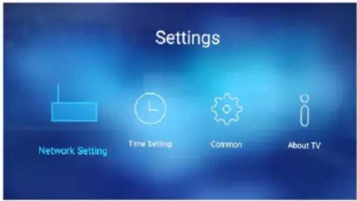 Settings Network Setting Time Setting Common About TV