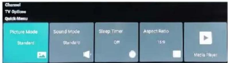 Channel TV Options Quick Menu Picture Mode Standard Sound Mode Stand-to Sleep Timer Off Aspect Ratio 15:9 Media Player