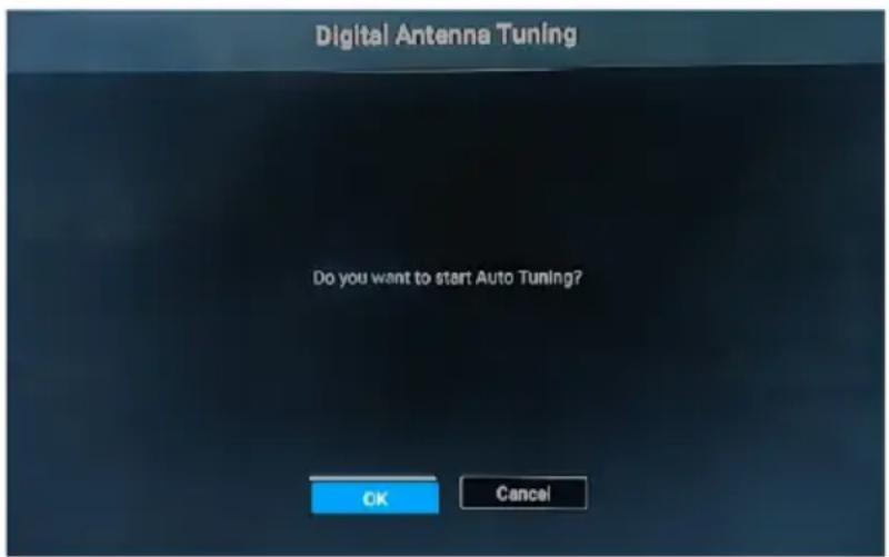 Digital Antenna Tuning Do you want to start Auto Tuning? OK Cancel