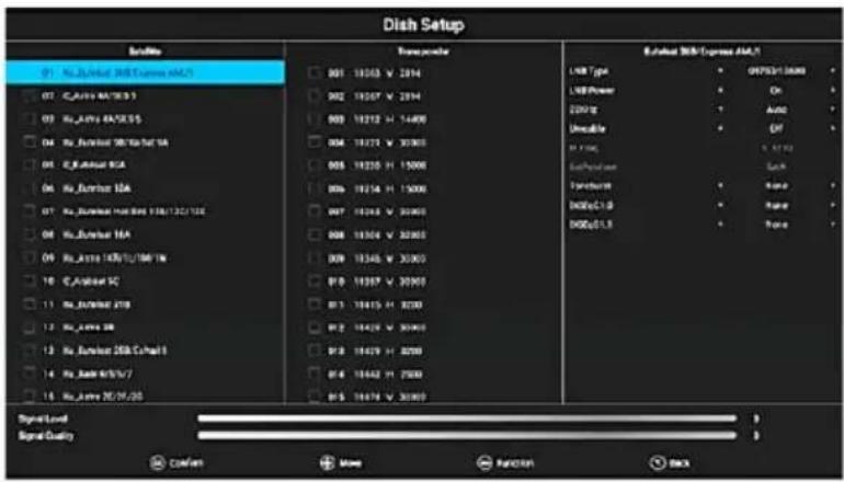 Dish Setup Signal Signal Level Signal Quality 01 NaJ/Aktal 348/Express MAC1 02 C_Anta 567/39.1 03 Na_Junber 645/55 04 Na_Junber 987/64/54 05 C_Antar 92A 06 Na_Junber 10A 07 Na_Junber 108/86 578/132/132 08 Na_Junber 16A 09 Na_Anta 148/17/96/16 10 C_Astber 5C 11 Na_Junber 21B 12 Na_June 2B 13 Na_Junber 25B-Cath1 14 Na_June 25/7 15 Na_June 25/25/25 Transporter 001 18003 V 2814 002 18007 V 2814 003 18212 H 14800 004 18275 V 30903 005 18320 H 15000 006 18354 H 15000 007 18368 V 30903 008 18394 V 30903 009 18448 V 30903 010 18487 V 30903 011 18499 H 3200 012 18499 V 30903 013 18499 H 3200 014 18542 H 2700 015 18578 V 30903 Refused 348/Express MAC1 LKB Type • GPTSDI-1/6M • On • Auto • Off • In • EndPulse • Back • Transistor • Note • DSSG-1.d • Note • DSSG-5.f. Signal Level: Signal Quality: Cancel Move Function Back