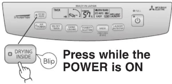 MADE IN JAPAN Timer OK 50% MILION GUAID ECO AUTO HIGH EASY LOAD INTUENT CAUTION O FILL MTTERIOR ELECTRIC INVERTER DRYING INSIDE Blip Press while the POWER is ON