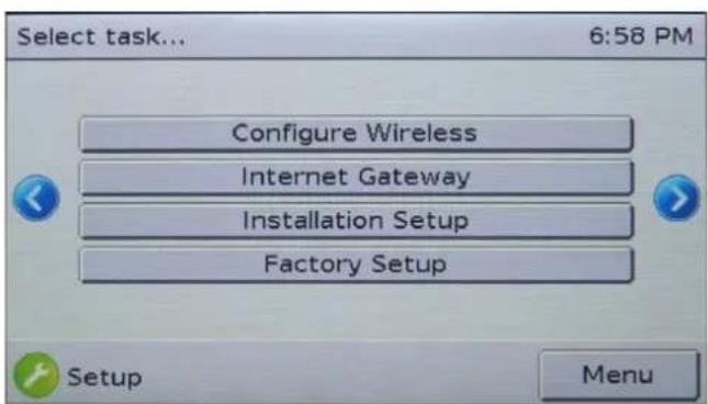 Select task... 6:58 PM Configure Wireless Internet Gateway Installation Setup Factory Setup Setup Menu