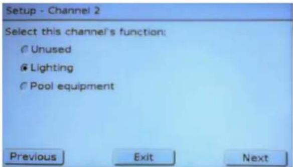 Setup - Channel 2 Select this channel's function: ● Unused ● Lighting ● Pool equipment Previous Exit Next