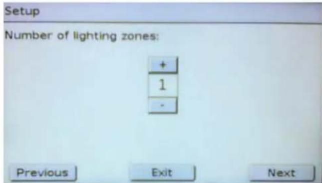 Setup Number of lighting zones: + 1 - Previous Exit Next