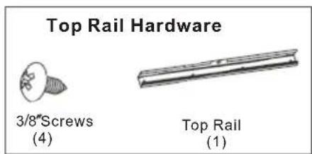 Top Rail Hardware 3/8" Screws (4) Top Rail (1)