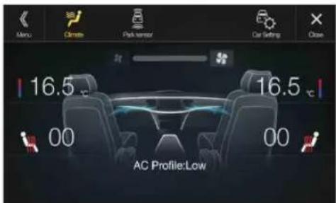 Menu Climate Park sensor Car Setting Close 16.5 °C 00 16.5 °C 00 AC Profile:Low