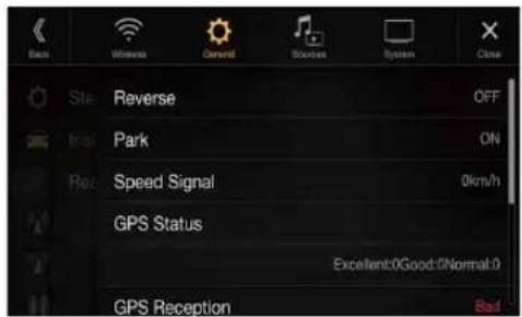 Back Wireless General Sources System Close Site Reverse OFF Track Park ON Speed Signal 0km/h GPS Status Excellent:0Good:0Normal:0 GPS Reception Bad
