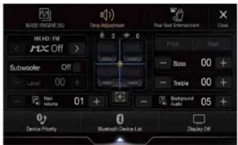 BASS ENGINE.SQ Tone Adjustment New Seat Entertainment Cross MXHO: FM < MX Off > Subwoofer Off Level 00 + Nav volume 01 + Device Priority Bluetooth Device List Display Off Power Non Bass 00 + Treble 00 + Background Audio 05 +