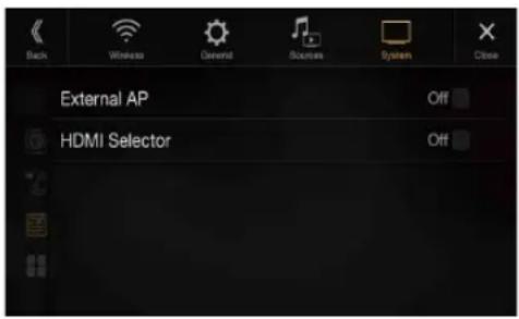 Back Wireless General Sources System Close External AP Off HDMI Selector Off