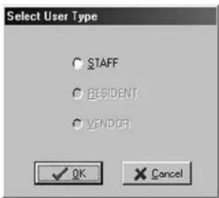 Select User Type ○ STAFF ○ RESIDENT ○ VENDOR ✓ OK × Cancel