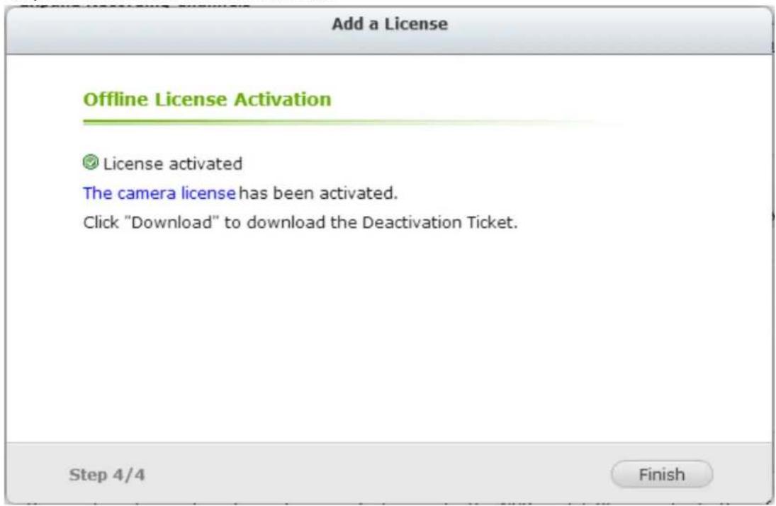 Add a License Offline License Activation License activated The camera license has been activated. Click "Download" to download the Deactivation Ticket. Step 4/4 Finish