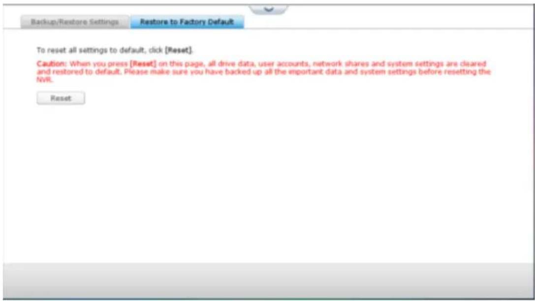 Backup/Restore Settings Restore to Factory Default To reset all settings to default, click [Reset]. Caution: When you press [Reset] on this page, all drive data, user accounts, network shares and system settings are cleared and restored to default. Please make sure you have backed up all the importa…
