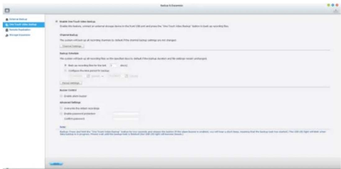 Backup Key Parameters External Backup One Touch Video Backup Remote Application Manage Environment Disable One Touch Video Backup Enable this feature, connect an external double device to the front USB port and press the "One Touch Video Backup" button in back-up recording file. Channel Backup This…