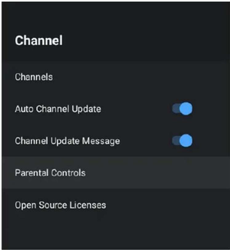 Channel Channels Auto Channel Update Channel Update Message Parental Controls Open Source Licenses