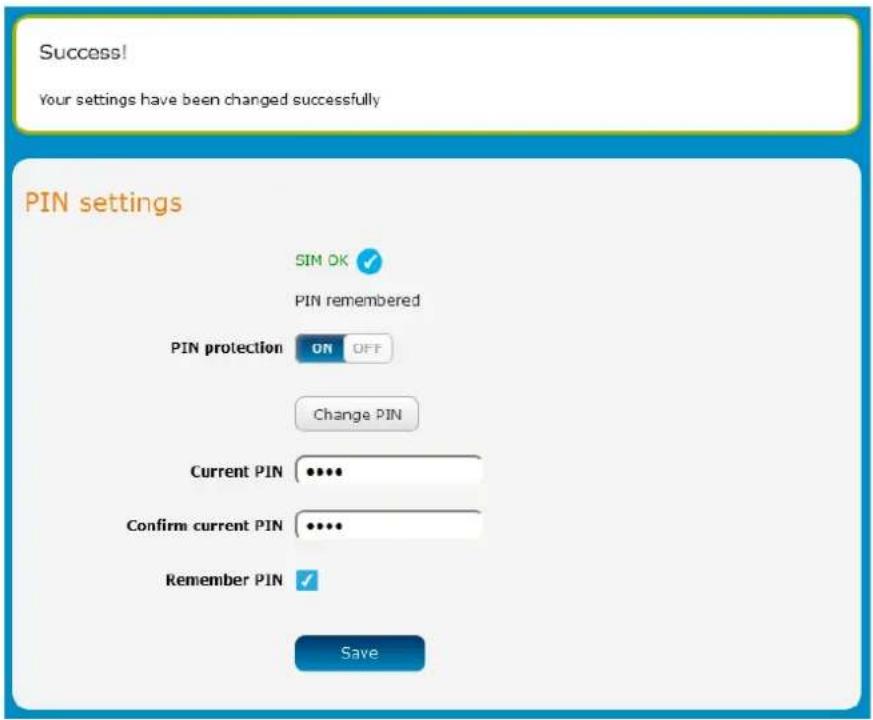 Success! Your settings have been changed successfully PIN settings SIM OK ✓ PIN remembered PIN protection ON OFF Change PIN Current PIN ••••• Confirm current PIN ••••• Remember PIN ✓ Save