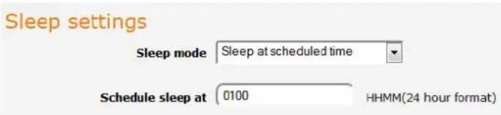 Sleep settings Sleep mode Sleep at scheduled time Schedule sleep at 0100 HHMM(24 hour format)