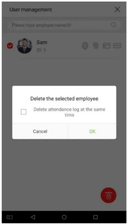 User management Please input employee name/ID Sam ID: 1 Delete the selected employee Delete attendance log at the same time Cancel OK