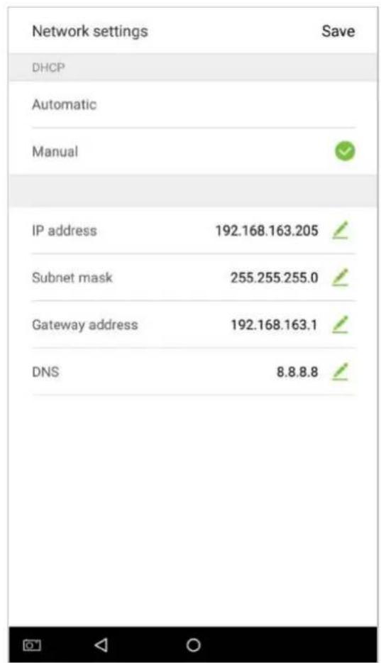 Network settings Save DHCP Automatic Manual IP address 192.168.163.205 Subnet mask 255.255.255.0 Gateway address 192.168.163.1 DNS 8.8.8.8