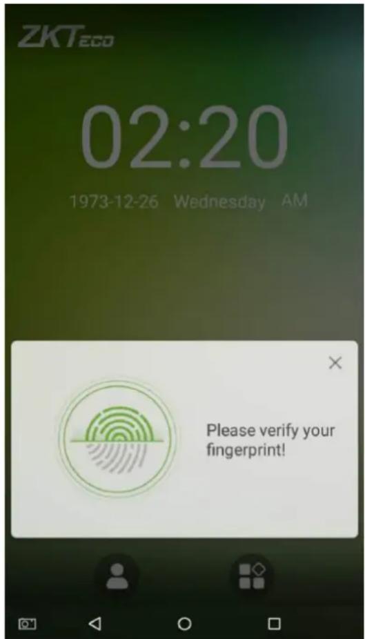 ZKTeco 02:20 1973-12-26 Wednesday AM Please verify your fingerprint!
