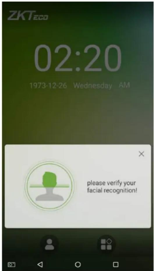ZKTeco 02:20 1973-12-26 Wednesday AM please verify your facial recognition!