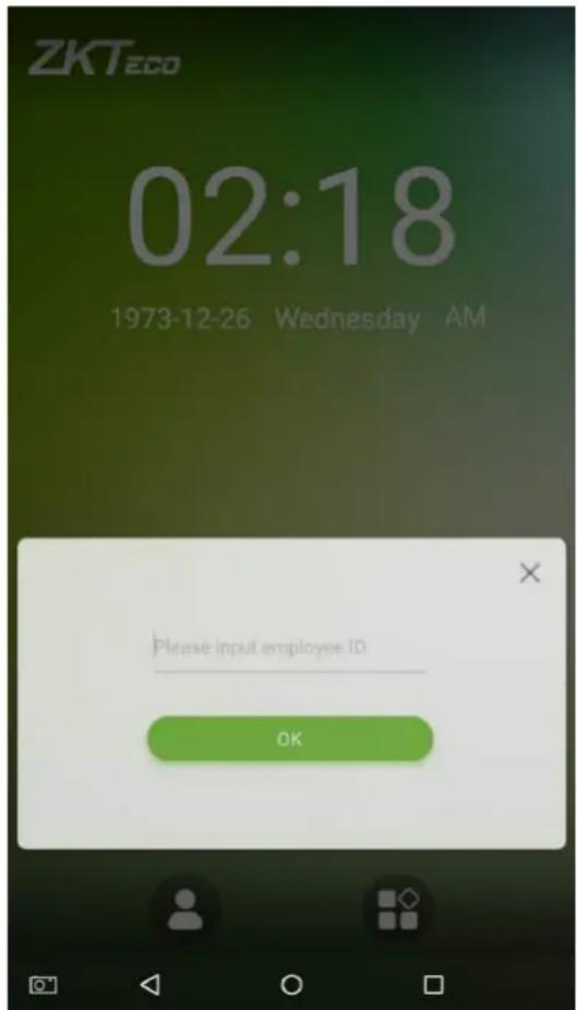 ZKTeco 02:18 1973-12-26 Wednesday AM Please input employee ID: OK