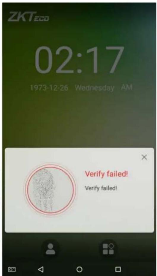ZKTeco 02:17 1973-12-26 Wednesday AM Verify failed! Verify failed!