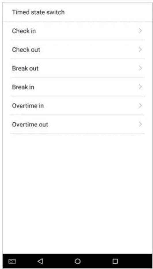 Timed state switch Check in > Check out > Break out > Break in > Overtime in > Overtime out >
