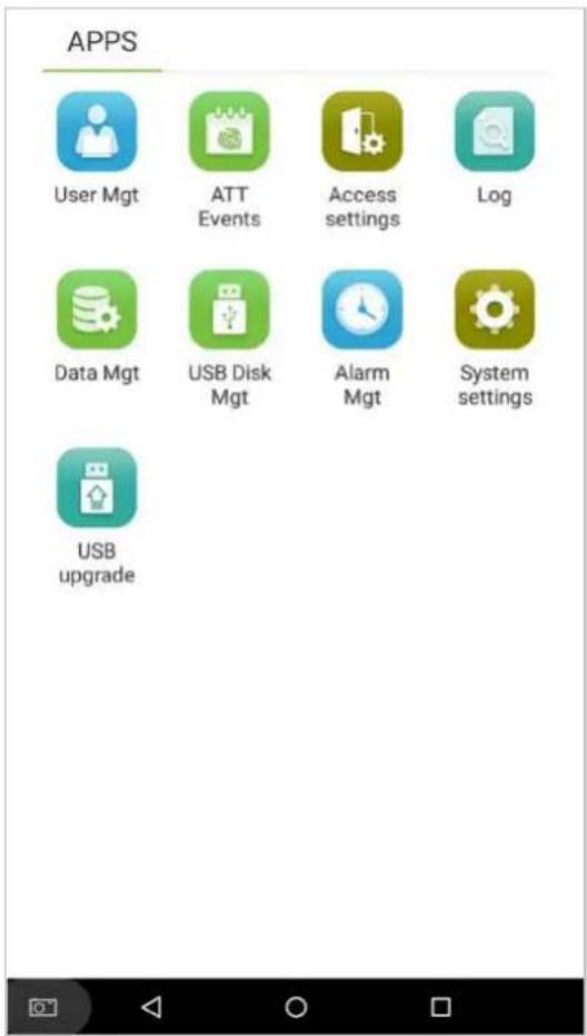 APPS User Mgt ATT Events Access settings Log Data Mgt USB Disk Mgt Alarm Mgt System settings USB upgrade