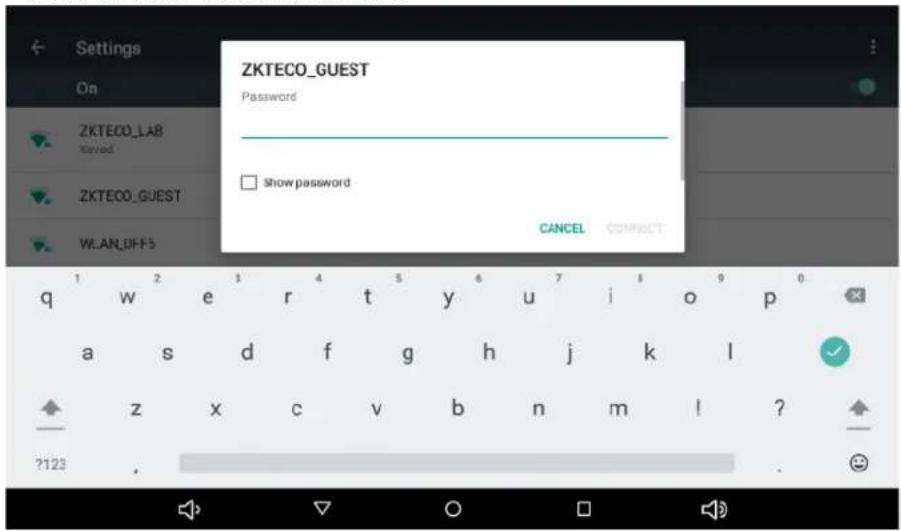 ZKTECO_GUEST Password □ show password CANCEL CONNECT Q W e r t y u i o p a s d f g h j k l z x c v b n m l ? ?123 ,