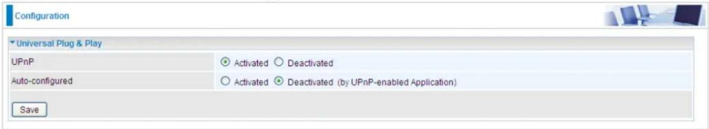 Configuration Universal Plug & Play UPnP ○ Activated ○ Deactivated Auto-configured ○ Activated ○ Deactivated (by UPnP-enabled Application) Save