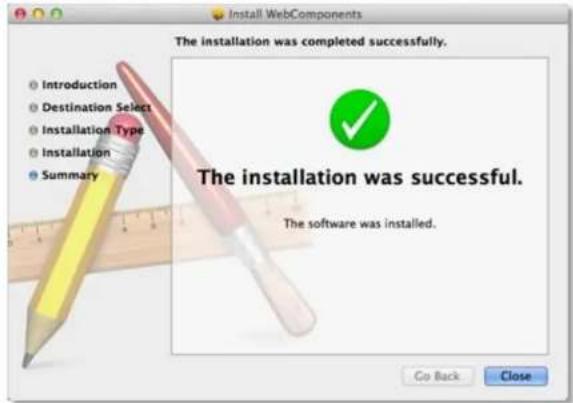 Install WebComponents The installation was completed successfully. Introduction Destination Select Installation Type Installation Summary The installation was successful. The software was installed. Go Back Close