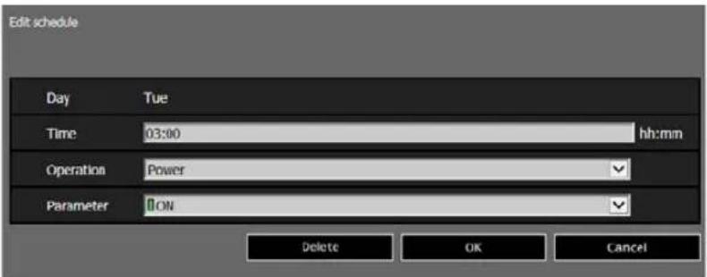 Edit schedule Day Tue Time 03:00 hh:mm Operation Power Parameter ON Delete OK Cancel