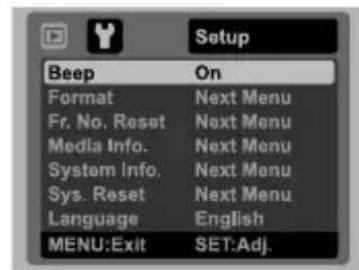 Setup Beep On Format Next Menu Fr. No. Reset Next Menu Media Info. Next Menu System Info. Next Menu Sys. Reset Next Menu Language English MENU:Exit SET:Adj.