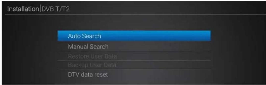 Installation|DVB T/T2 Auto Search Manual Search Restore User Data Backup User Data DTV data reset