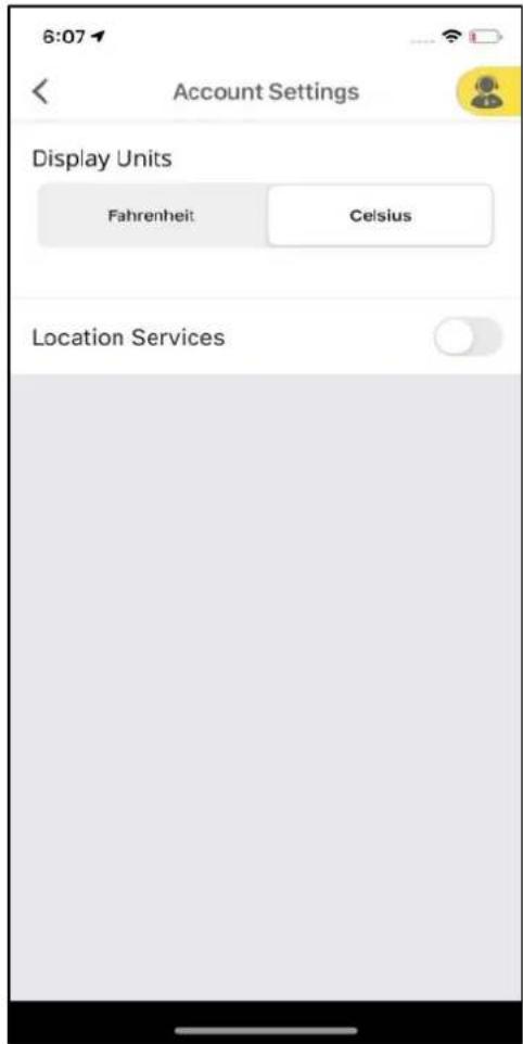 6:07 Account Settings Display Units Fahrenheit Celsius Location Services
