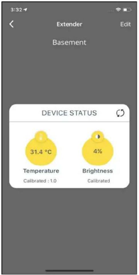 3:32 Extender Edit Basement DEVICE STATUS 31.4 °C Temperature Calibrated : 1.0 Brightness 4% Calibrated