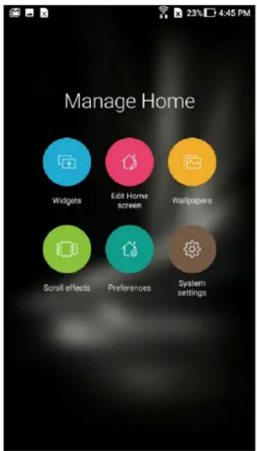 Manage Home Widgets Edit Home screen Wallpapers Scroll effects Preferences System settings