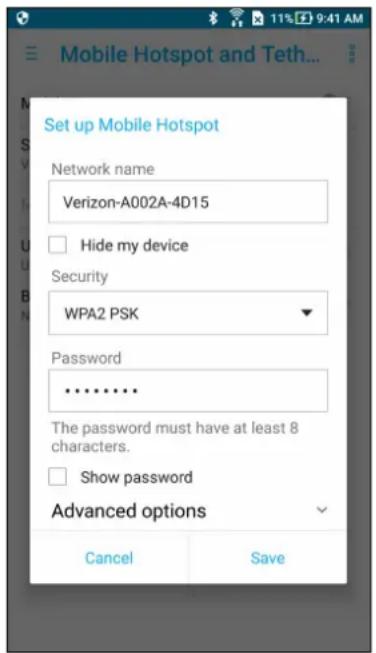 Set up Mobile Hotspot Network name Verizon-A002A-4D15 Hide my device Security WPA2 PSK Password ****** The password must have at least 8 characters. Show password Advanced options Cancel Save