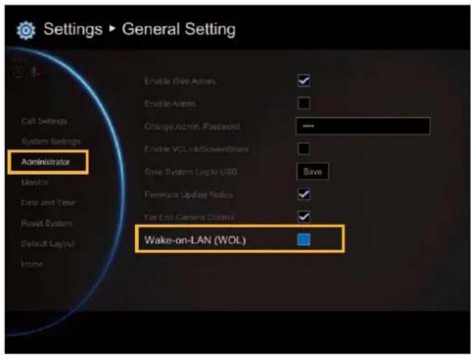 Settings ▶ General Setting Call Settings System Settings Administrator Monitor Date and Timer Reset System Default Layout Home Enable Web Admin. Enable Admin. Change Admin. Password. Enable VCLunk/SpeedDriver Save System Log to USB Save Firewalls Update Notice Fire Eos Servers Control Wake-on-LAN (WOL)