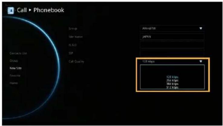 Call ▶ Phonebook Contacts List Group New Site Favorite Hybrid Sgroup User Name H.323 ESP Call Quality AVENATW JAPAN 128 kbps 128 kbps 256 kbps 386 kbps 512 kbps