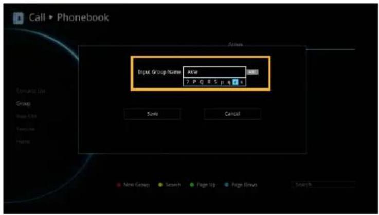 Call ▶ Phonebook Input Group Name After 7 P Q R S p q 2 4 Save Cancel New Group Search Page Up Page Brown Search