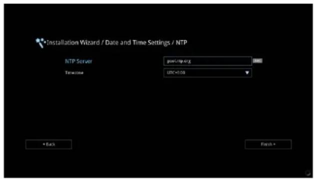 Installation Wizard / Date and Time Settings / NTP NTP Server goeLimp.org Timezone UTC<0:00 Back Finish
