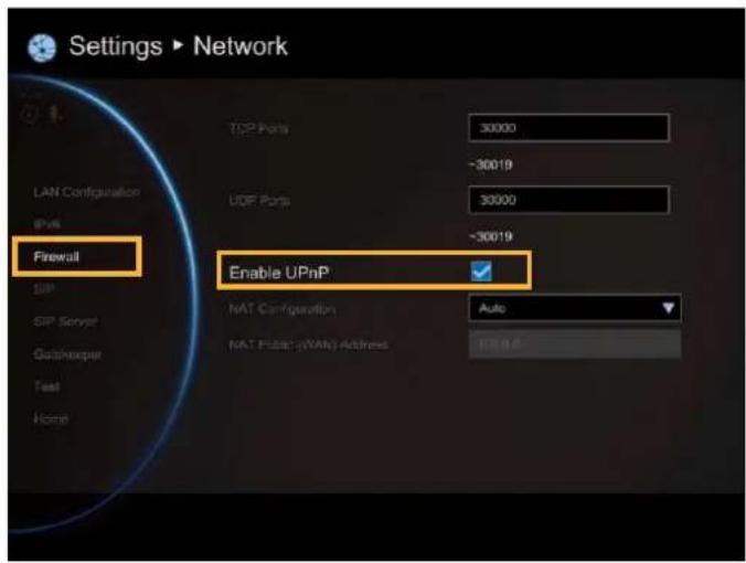 Settings ▶ Network LAN Configuration IPVs Firewall SIP SIP Server Go/Heeuser Test Home TCP Ports 30000 ~30019 UDF Ports 30000 ~30019 Enable UPnP NAT Configuration Auto NAT Public (WAN) Address 878.8