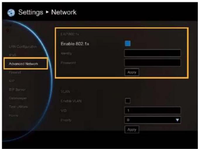 Settings ▶ Network LAN Configuration Shell Advanced Network EAP/802.1x Enable 802.1x Identity Password Apply VLAN Enable VLAN VIP 1 Poverty 0 Apply