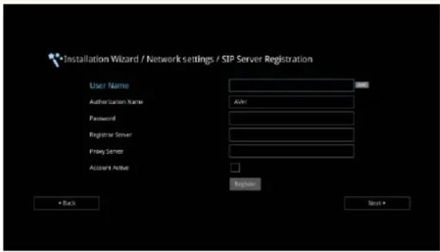Installation Wizard / Network settings / SIP Server Registration User Name Authorization Name Password Registrar Server Proxy Server Account Active Register Back Next