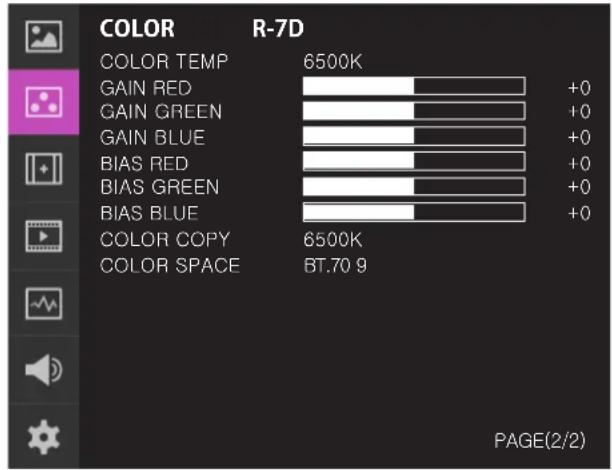COLOR R-7D COLOR TEMP 6500K GAIN RED +0 GAIN GREEN +0 GAIN BLUE +0 BIAS RED +0 BIAS GREEN +0 BIAS BLUE +0 COLOR COPY 6500K COLOR SPACE 6T.70 9 PAGE(2/2)