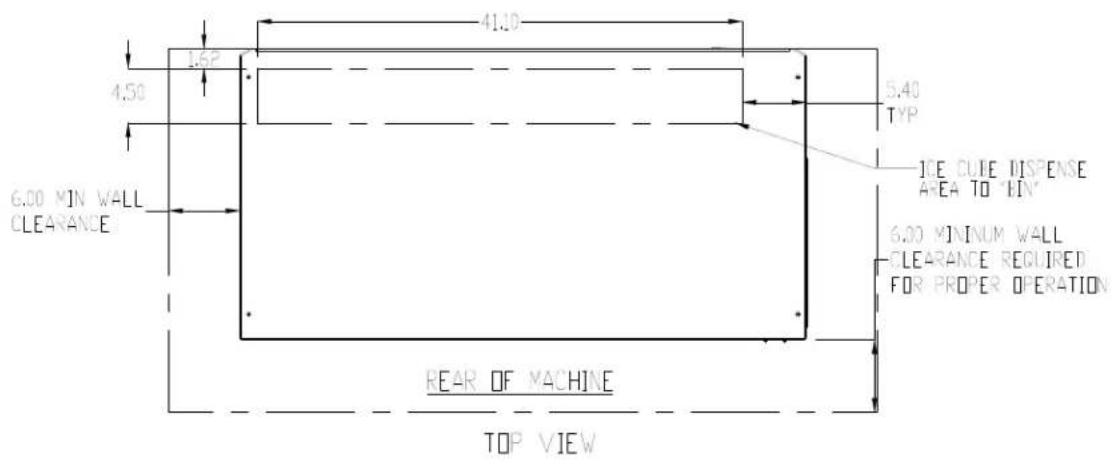 41.0 1.62 4.50 6.00 MIN WALL CLEARANCE 4.40 TYP ICE CUBE DISPENSE AREA TO "BIN" 6.00 MINIMUM WALL CLEARANCE REQUIRED FOR PROPER OPERATION REAR OF MACHINE TOP VIEW