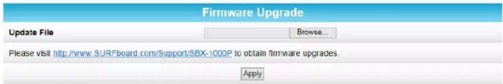 Firmware Upgrade Update File Browse... Please visit http://www.SURFboard.com/Support/SBX-1000P to obtain firmware upgrades. Apply