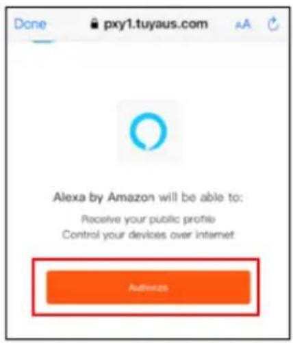 Done pxy1.tuyaus.com Alexa by Amazon will be able to: Receive your public profile Control your devices over internet Authorize