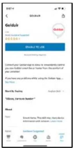 GOLDAIR Goldair Enable TO USE Comment: 100% of the user. Comment your Goldair app is also is consistently control you now Goldair smart files or heater from the comfort of your atmosphere! If you have any problems whatever using the Goldair app, ... Do More Start by saying English skills "More, far more than" About Name: Street Home, The skill may always don't know information with Amazon, Latin America Rated: Goldair Untreated